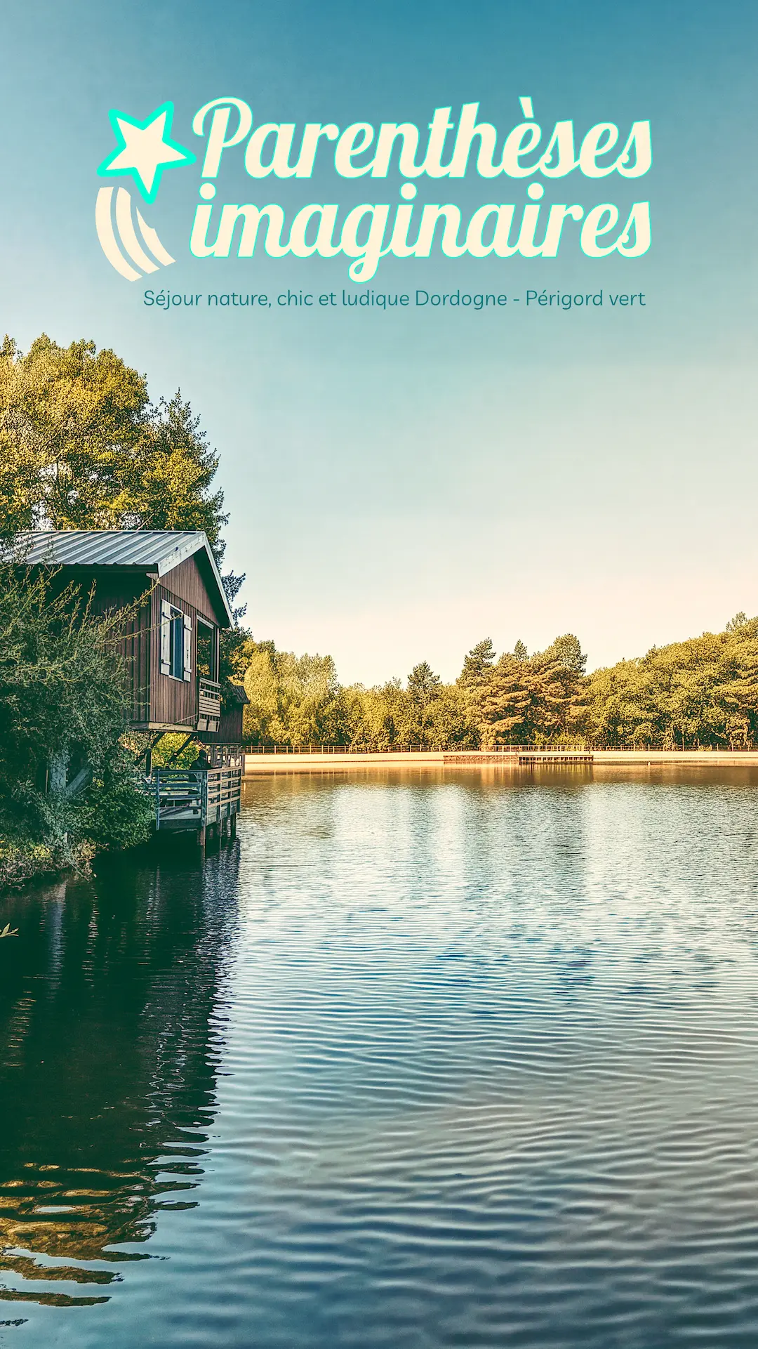 Lac et forêt du camping Parenthèses imaginaires en Périgord vert